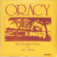 Front View : Oracy - The Positive Force With Ade Olatunji (LP) - Rain&Shine / RSRLTD006