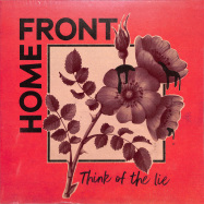 Front View : Home Front - THINK OF THE LIE (LP) - La Vida Es Un Mus / MUS244 / 00150187