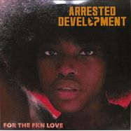 Front View : Arrested Development - FOR THE FKN LOVE (COLOURED 2LP) - Ruffnation Entertainment / RN1023 / 00150784