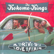 Front View : The Kokomo Kings - A DRIVE-BY LOVE AFFAIR (LP) - Rhythm Bomb Records / 24054