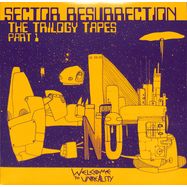 Front View : Sector - RESURRECTION - THE TRILOGY TAPES PT1 (VINYL ONLY) - Welcome To Unreality / WETUN004