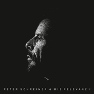 Front View : Peter Schreiner & Die Relevanz - PETER SCHREINER & DIE RELEVANZ I (2LP) - Donnerwetter / 00154529