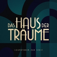 Front View : OST / Henning Fuchs - DAS HAUS DER TR?UME (SOUNDTRACK ZUR SERIE) (2LP) - BMG Rights Management / 405053886385