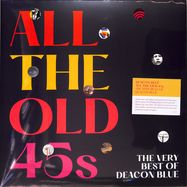 Front View : Deacon Blue - ALL THE OLD 45S: THE VERY BEST OF DEACON BLUE (PINK & YELLOW 2LP) - Cooking Vinyl / 05247221