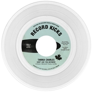 Front View : Tanika Charles - DONT LIKE YOU ANYMORE / HERE WHEN YOURE READY (LTD CLEAR 7 INCH) - Record Kicks / 00168279