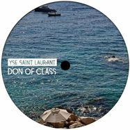 Front View : Yse Saint Laur ant - DON OF CLASS (180 GRAM WHITE VINYL 12 INCH) - Vinyl Only Records / VOV 21