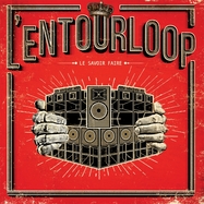 Front View : L entourloop - LE SAVOIR FAIRE (2LP) - X-Ray Production / 82585