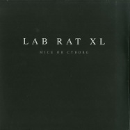 Front View : Lab Rats XL (Drexciya) - MICE OR CYBORG (2x12 LP) - Clone / CAL011/C#31lp