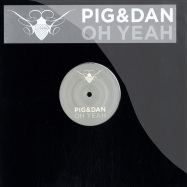 Front View : Pig & Dan - OH YEAH - Cocoon / cor12018
