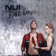 Front View : Drama Nui & The Nui - COME AROUND - Nui Noize / NN002