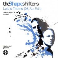 Front View : The Shapeshifters - LOLA S THEME (08 RE-EDIT) - Positiva / 12tiv278