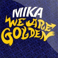 Front View : Mika - WE ARE GOLDEN (BOB SINCLAR REMIX) - Nets Work International / nwi473