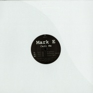 Front View : Mark E - CALL ME (TENSNAKE & DIXON REMIXES) - Merc Music / merc008