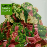 Front View : Battles - DROSS GLOP 3 - Warp Records / wap329
