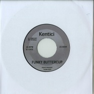Front View : Badder Than Evil - HOT WHEELS / FUNKY BUTTERCUP (7 INCH) - Kentici / ZS6004