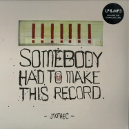 Front View : Jtothec - SOMEBODY HAD TO MAKE THIS RECORD (LP+MP3) - MAYWAY RECORDS / MAYWAY003LP