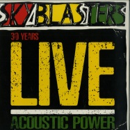 Front View : Skyblasters - 30 YEARS LIVE ACOUSTIC POWER (LTD 180G LP) - Vynilla Vinyl / vv036