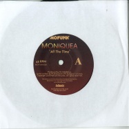 Front View : Moniquea - ALL THE TIME / HIS LADY (7 INCH) - Mofunk / MOFUNK020
