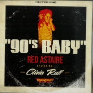Front View : Red Astaire ft. Olivia Ruff - 90S BABY (7 INCH) - Dinked / DINK014