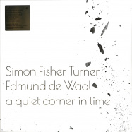 Front View : Simon Fisher Turner & Edmund De Waal - A QUIET CORNER IN TIME (LTD WHITE LP + MP3) - Mute / STUMM439