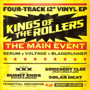 Front View : Kings Of The Rollers - THE MAIN EVENT (12 INCH) - Hospital / NHS382EP