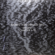 Front View : Moritz von Oswald Trio - DISSENT (2LP) - Modern Recordings / 405053867162