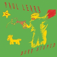 Front View : Paul Leary - BORN STUPID (LTD WHITE LP) - Shimmy Disc / 00150975