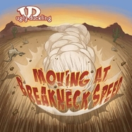 Front View : Ugly Duckling - MOVING AT BREAKNECK SPEED (2LP) - Lonestar Records / LS062LP / 00151116