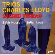 Front View : Charles Lloyd - TRIOS: SACRED THREAD (LP) - Blue Note / 4533317