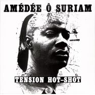 Front View : Amedee O Suriam - TENSION HOT SHOT - Chineurs De House / CDHR 01