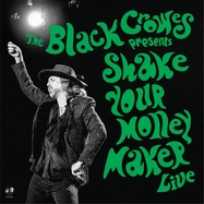 Front View : Black Crowes - SHAKE YOUR MONEY MAKER (LIVE) (3LP) - Silver Arrow / SARLP27