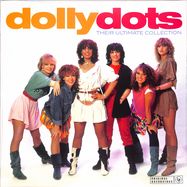 Front View : Dolly Dots - THEIR ULTIMATE COLLECTION - Sony Music / 19439946191