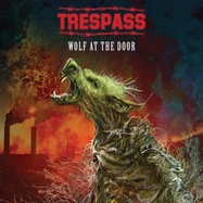 Front View : Trespass - WOLF AT THE DOOR (LP) - Target Records / 1187461
