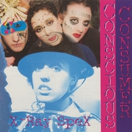 Front View : X-Ray Spex - CONSCIOUS CONSUMER (LTD ECO MIX LP) - Do Yourself In / 00161855