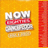 Front View : Various Artists - NOW THATS WHAT I CALL 80S DANCEFLOOR: SOUL & DISCO (YELLOW AND ORANGE 2LP) - Now / LPDF3