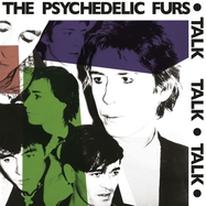 Front View : The Psychedelic Furs - TALK TALK TALK (LP) - SONY MUSIC / 88985459971