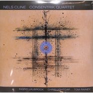 Front View : Nels Cline - CONSENTRIK QUARTET (2LP) - Blue Note / 7560208