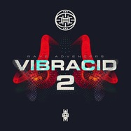 Front View : Various Artists - VIBRACID 2 - RAVE ADVENGERS EP (SOLID RED VINYL) - Cosmic Tribe / CT010