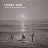Front View : Your Song Is Good - YOU RE YOUNG (7 INCH) - Aloha Got Soul / AGS-080