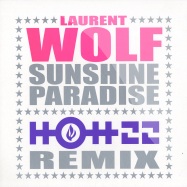 Front View : Laurent Wolf - SUNSHINE PARADISE (HOT22 RMX) - Darkness / DARK011