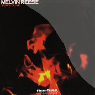 Front View : Melvin Reese - WITHOUT LOVE - Fine Tune / FT025