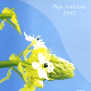 Front View : Kompakt - POP AMBIENT 2002 (LP) - KOMPAKT 50