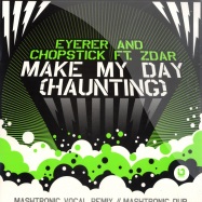 Front View : Eyerer & Chopstick - MAKE MY DAY - MASHTRONIC REMIX - IO Music / iomx017