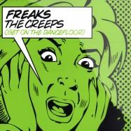 Front View : Freaks - THE CREEPS (GET ON THE DANCEFLOOR) - Data Records / data157p1