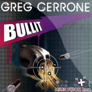 Front View : Greg Cerrone - BULLIT - On The Air Music / OTAM-50803
