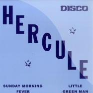Front View : Hercule - SUNDAY MORNING FEVER/ LITTLE GREEN MAN - hercule1