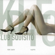 Front View : Club Squisito feat. Caste - KLEPTO - Radioline / rl0109
