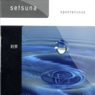 Front View : Setsuna - SPONTANEOUS (CD) - Sine Music / sm0019