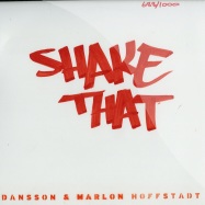 Front View : Dansson & Marlon Hoffstadt - SHAKE THAT - FFRR / Parlophone / R6926