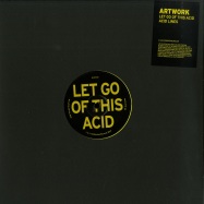 Front View : Artwork - LET GO OF THIS ACID - Unfinished Records / Unfinished01
